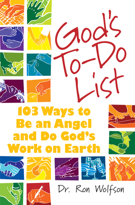 God's To-Do List: 103 Ways to Be an Angel and D... 1683360974 Book Cover