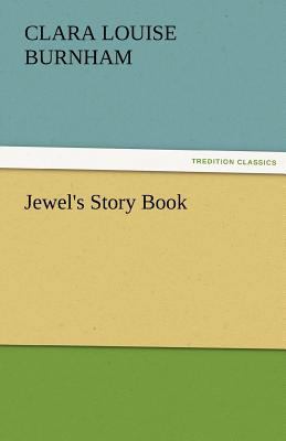 Jewel's Story Book 3842481438 Book Cover