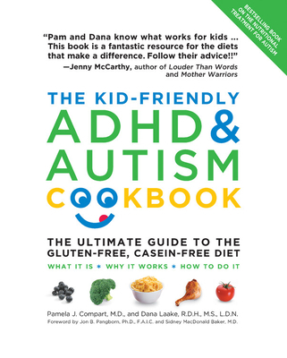 The Kid-Friendly ADHD & Autism Cookbook: The Ul... 1592334725 Book Cover