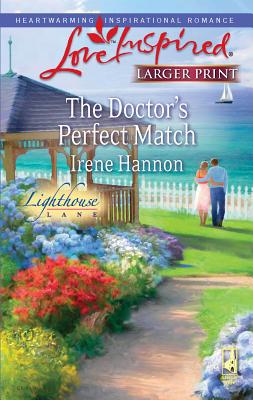 The Doctor's Perfect Match: Lighthouse Lane [Large Print] 037381450X Book Cover