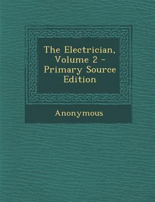 The Electrician, Volume 2 1289411034 Book Cover