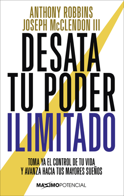 Desata Tu Poder Ilimitado [Spanish] 8494602535 Book Cover