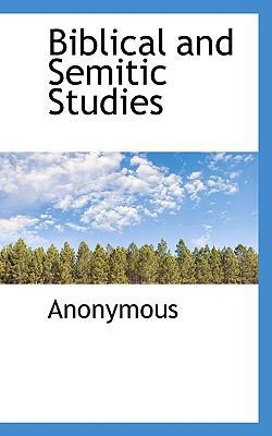 Biblical and Semitic Studies 1116505754 Book Cover