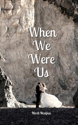 When We Were Us 9916792100 Book Cover