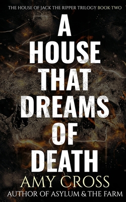 A House That Dreams of Death B0FKZTZHXP Book Cover