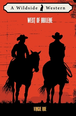 West of Abilene 1479446092 Book Cover