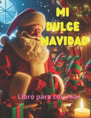 Mi dulce navidad [Spanish] B0CP2K5VBL Book Cover