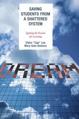 Saving Students from a Shattered System : Ignit... B016T9YH4U Book Cover
