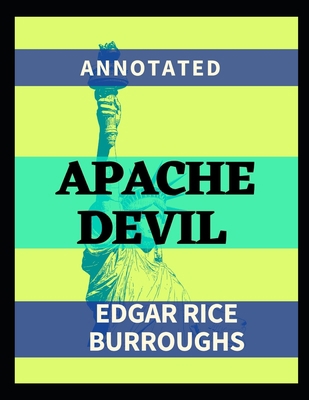 Apache Devil Annotated B08ZB6D3K1 Book Cover