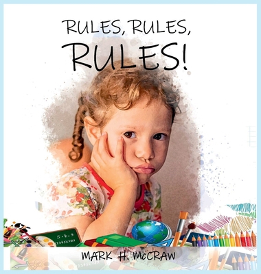 Rules, Rules, Rules! B09YMZYG9T Book Cover