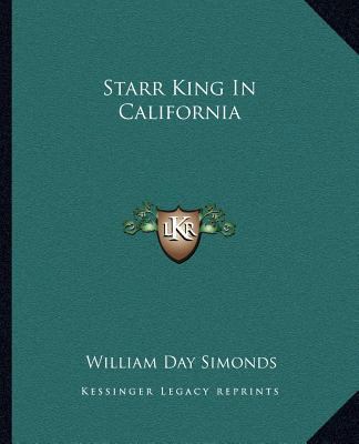 Starr King In California 1162685190 Book Cover