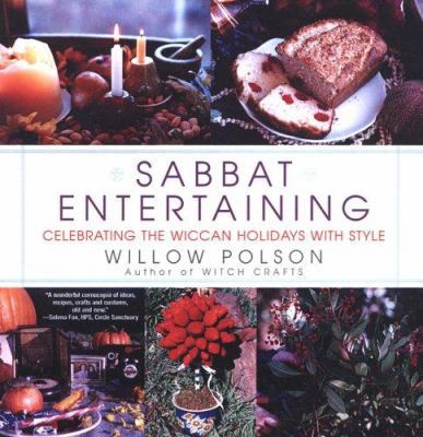 Sabbat Entertaining: Celebrating the Wiccan Hol... 0806523514 Book Cover