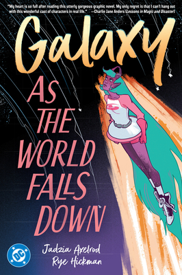 Galaxy 2: As the World Falls Down 1799503445 Book Cover