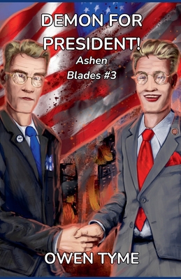 Demon for President! B0D6TQZ945 Book Cover
