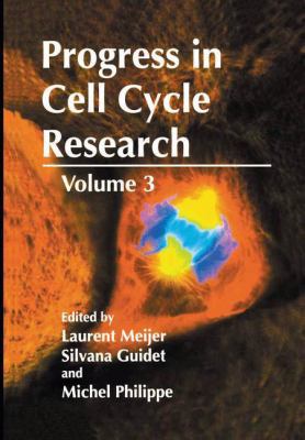 Progress in Cell Cycle Research: Volume 3 1461374510 Book Cover