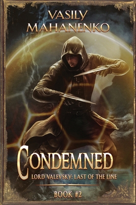Condemned Book 2: A Progression Fantasy LitRPG ... 8076930928 Book Cover