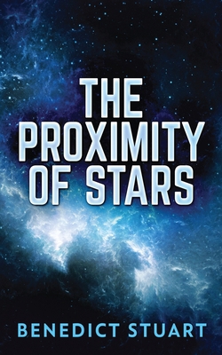 The Proximity Of Stars 4867508586 Book Cover