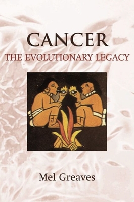 Cancer: The Evolutionary Legacy B007YXS0DK Book Cover