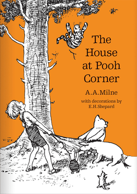 The House at Pooh Corner 1405280840 Book Cover