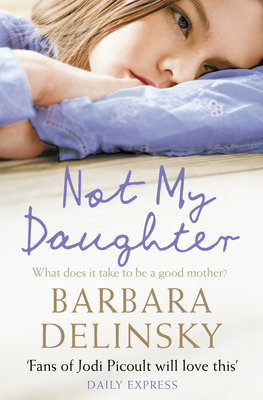 Not My Daughter 0007285841 Book Cover