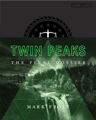 Twin Peaks: The Final Dossier 1509802045 Book Cover
