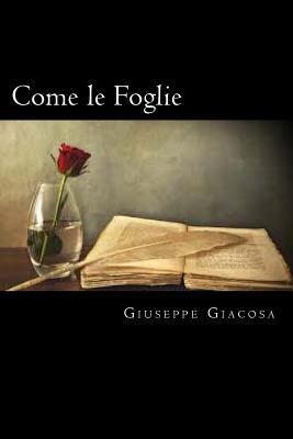 Come le foglie (Italian Edition) [Italian] 1720392285 Book Cover