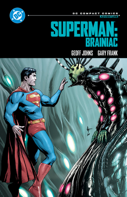 Superman: Brainiac: DC Compact Comics Edition 1799519244 Book Cover