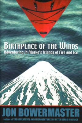 Birthplace of the Winds: Storming Alaska's Isla... B000J3WTAW Book Cover