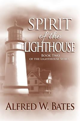 Spirit of the Lighthouse 1941516394 Book Cover