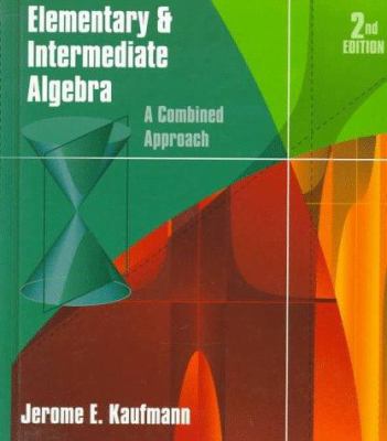 Elementary and Intermediate Algebra : A Combine... 0534351158 Book Cover
