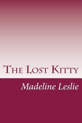 The Lost Kitty 1502391511 Book Cover