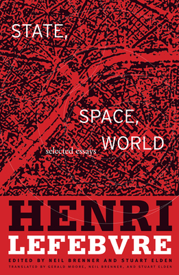 State, Space, World: Selected Essays 081665316X Book Cover
