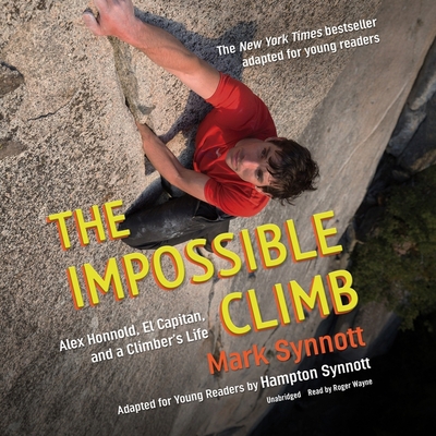 The Impossible Climb (Young Readers Adaptation)... 1665036362 Book Cover