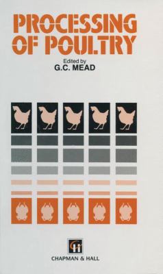 Processing of Poultry 146135854X Book Cover