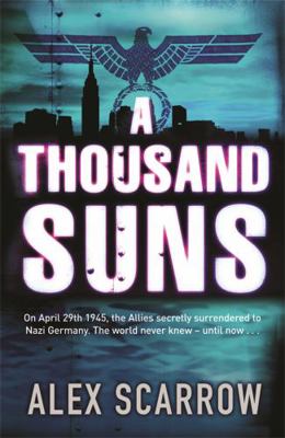 A Thousand Suns 1409117308 Book Cover