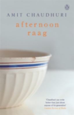 Afternoon Raag [Paperback] [Oct 03, 2013] Amit ... 0143419439 Book Cover