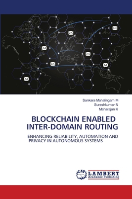 Blockchain Enabled Inter-Domain Routing 6209064779 Book Cover