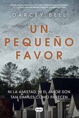 Un Pequeño Favor /A Simple Favor [Spanish] 1945540567 Book Cover