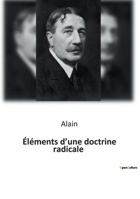 Éléments d'une doctrine radicale [French] B0BSCTNJJL Book Cover