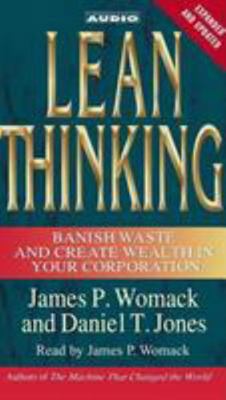 Lean Thinking: Banish Waste and Create Wealth i... 0743530470 Book Cover