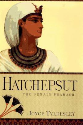 Hatchepsut: The Female Pharaoh 0670859761 Book Cover