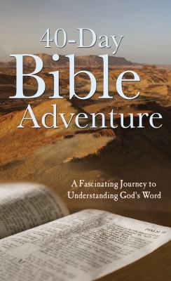 40-Day Bible Adventure: A Fascinating Journey t... 1616260076 Book Cover