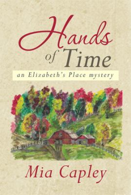 Hands of Time: An Elizabeth's Place Mystery 1493108778 Book Cover