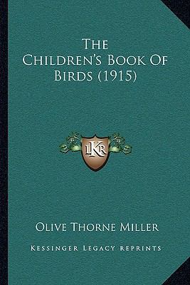 The Children's Book of Birds (1915) 1164134558 Book Cover