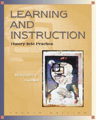 Learning and Instruction: Theory Into Practice 0130122270 Book Cover