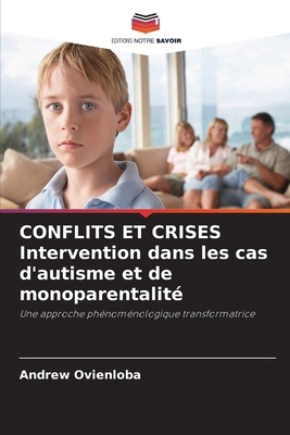 CONFLITS ET CRISES Intervention dans les cas d'... [French] 6209227309 Book Cover