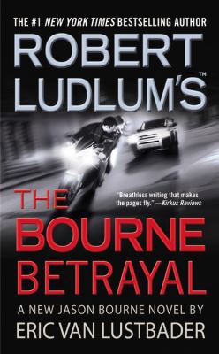 The Bourne Betrayal (Jason Bourne, #5) B00121TL3S Book Cover