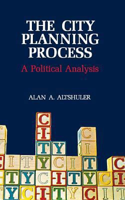 The City Planning Process 0801400074 Book Cover