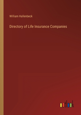 Directory of Life Insurance Companies 3368141821 Book Cover