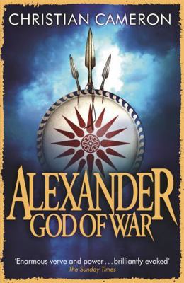 God of War: The Epic Story of Alexander the Great 1409135942 Book Cover